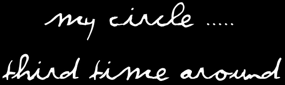 MyCirclethirdtimearound.jpg (24275 bytes)